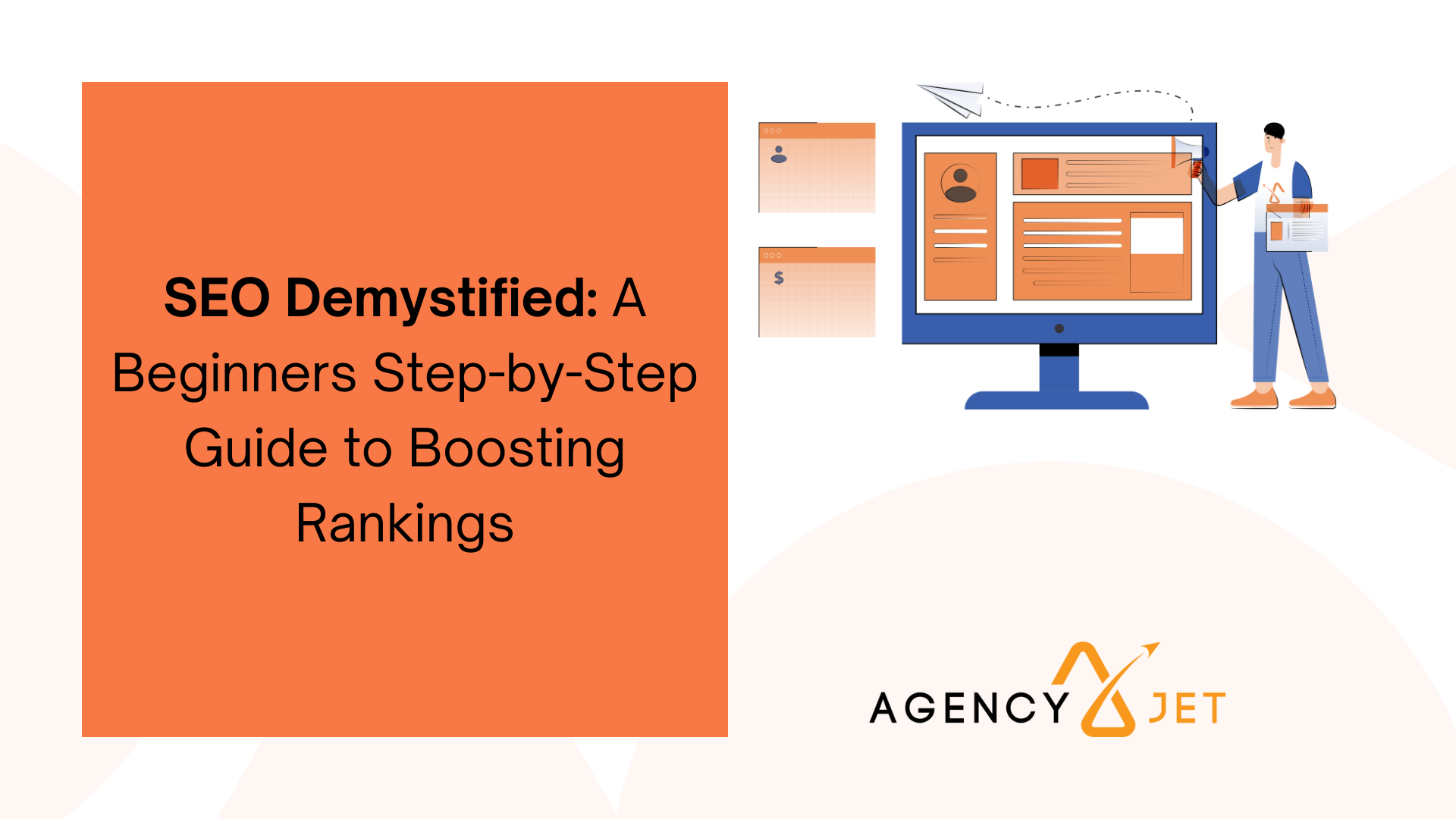 Seo Demystified A Beginner Step By Step Guide To Boosting Rankings